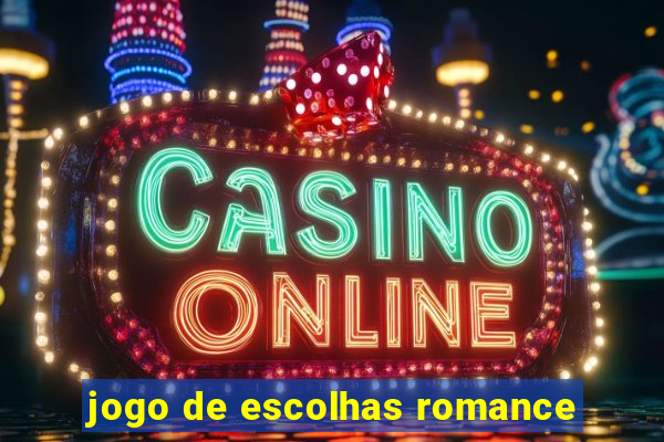 jogo de escolhas romance